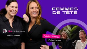 Femmes de tête avec Natalie Tremblay et Éloïse Harvey