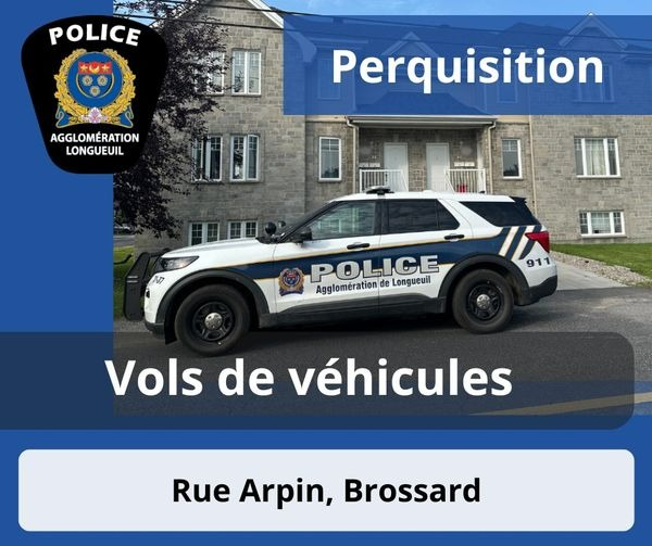 Perquisition en termes de vols de véhicules à Brossard