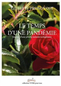 Le Temps d’une Pandémie : devenir écriviste à 90 ans