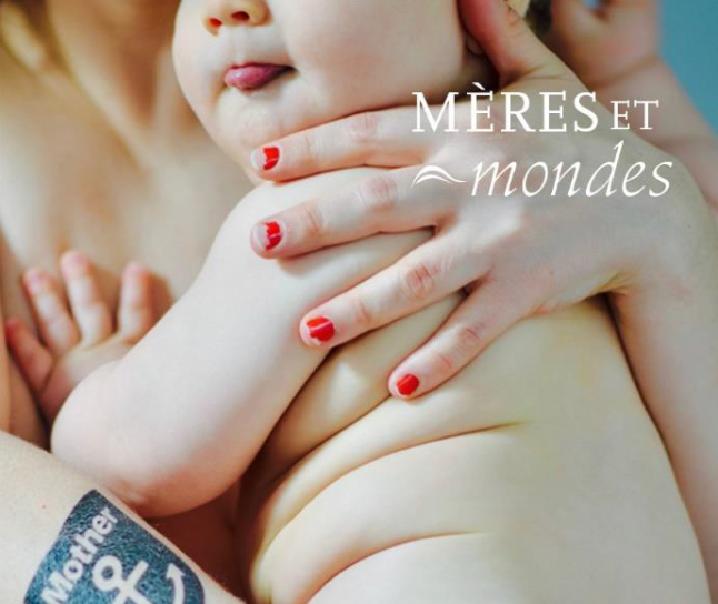 Mères et Monde: un livre en l&rsquo;honneur des mères